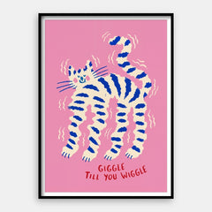 Giggle Till You Wiggle – Kunstdruck Vertikal #01