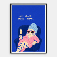 Less Drama More Pyjama — Art Print Vertical #01