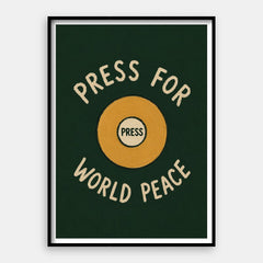 Press For World Peace – Kunstdruck Vertikal #01