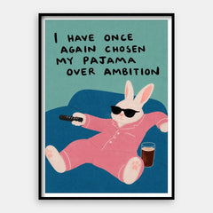 Pyjama over ambitie — Kunstprint verticaal #01